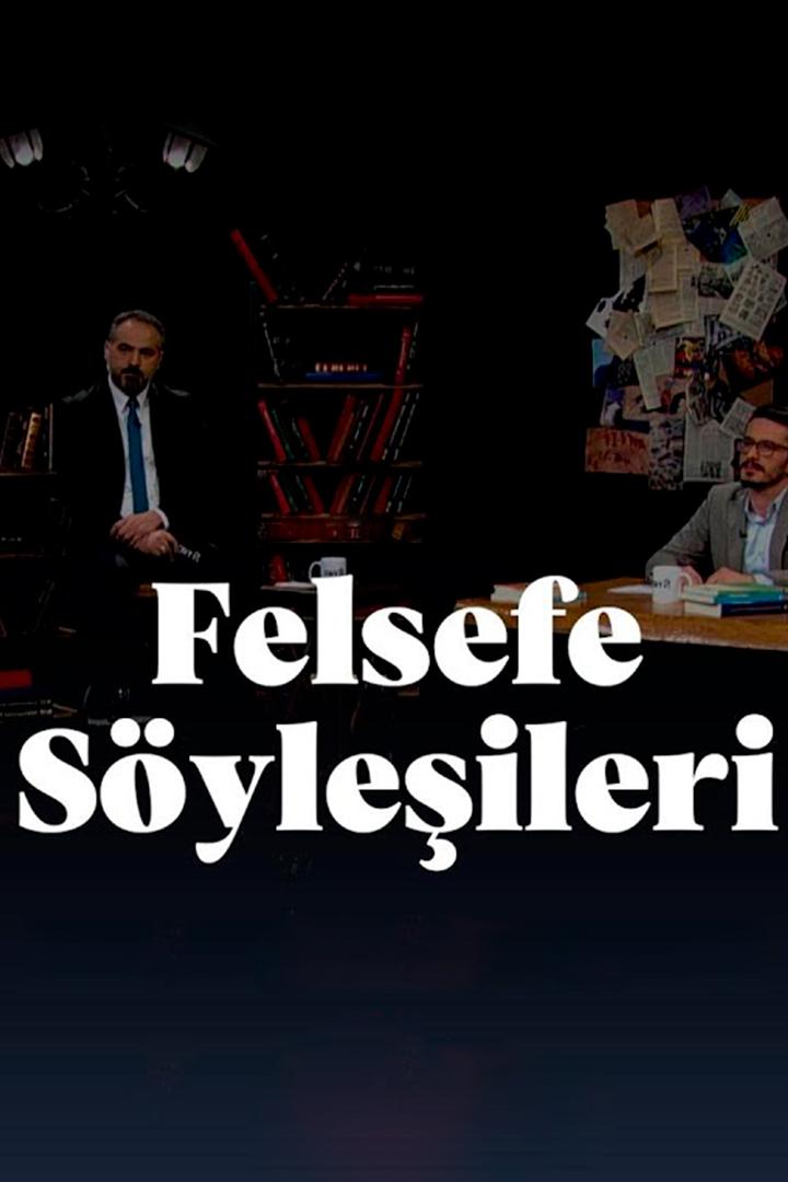 Felsefe Söyleşileri (felsefe-syleileri) Познавательное