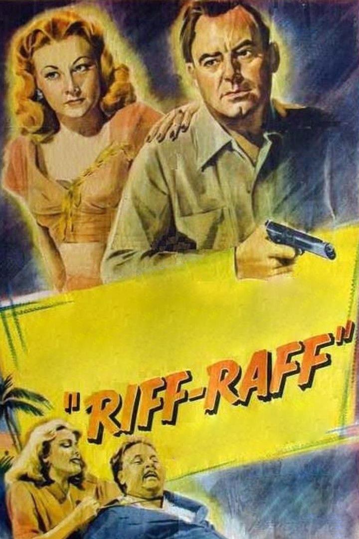 Рифф Рафф (riff-raff) Фильм 1947
