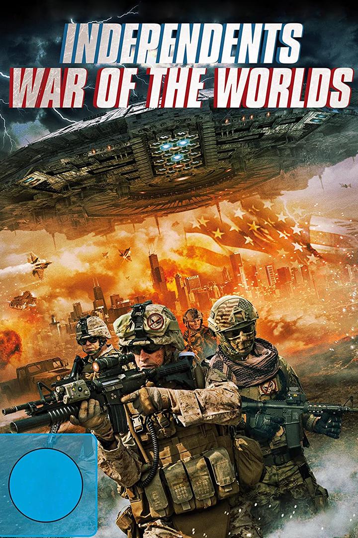 Independents War of the Worlds (independents-war-of-the-worlds) Фильм 2016