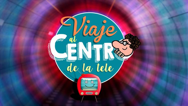 Постер Viaje al Centro de la Tele