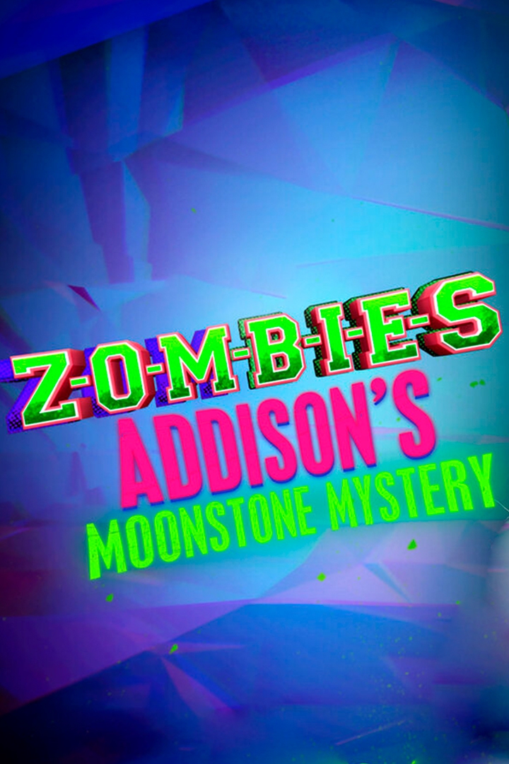 Zombies: Addison's Moonstone Mystery (zombies-addisons-moonstone-mystery) Мультсериал 2021