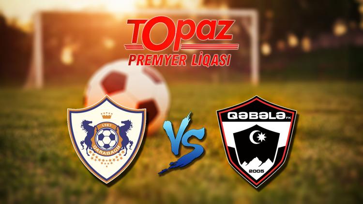 Постер Azərbaycan Premyer Liqası. Qarabağ - Qəbələ