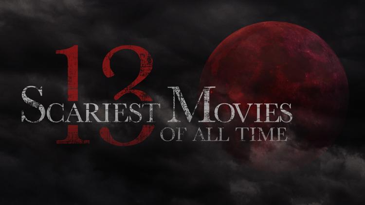 Постер The 13 Scariest Movies of All Time