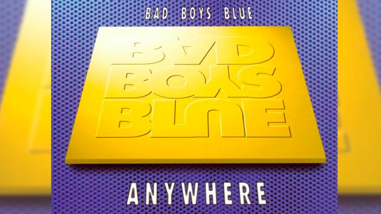 Постер Bad Boys Blue Anywhere