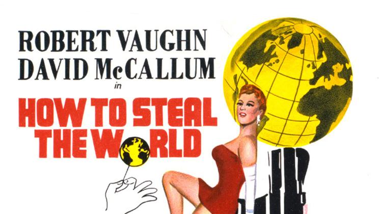 Постер How to Steal the World