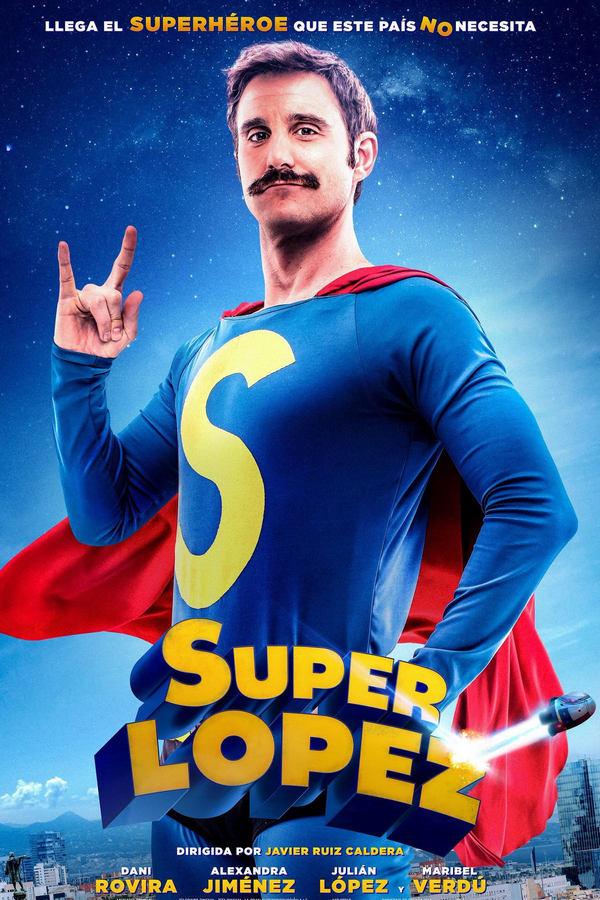 Суперлопес (superlopes) Фильм 2018