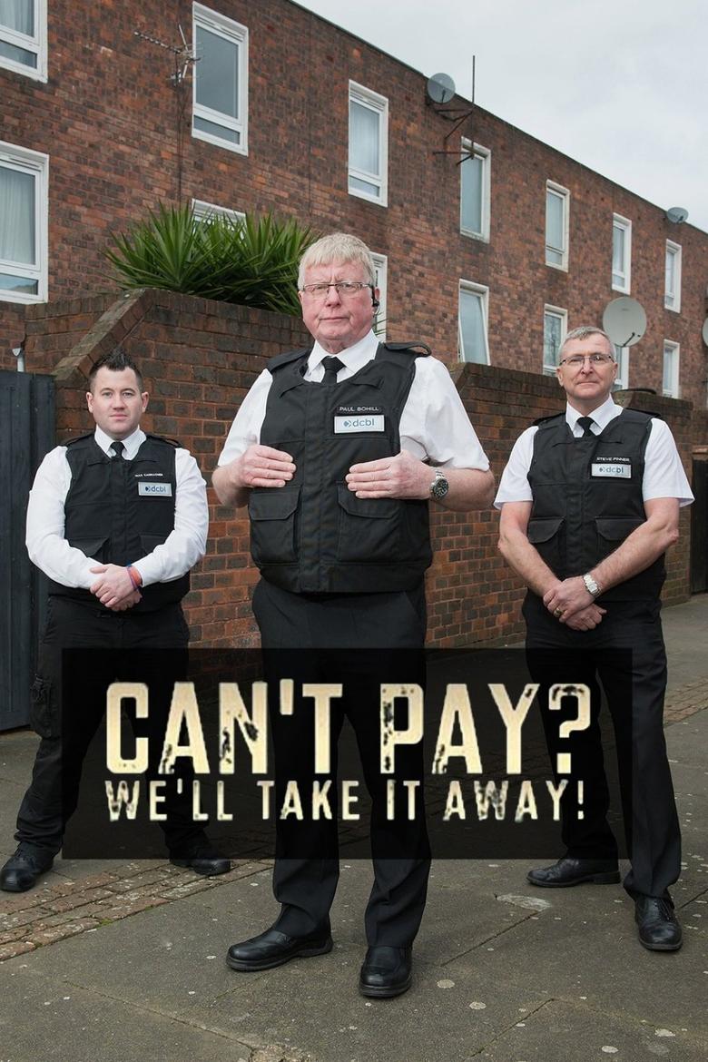 Can't Pay? We'll Take It Away! (cant-pay-well-take-it-away) Документальный сериал