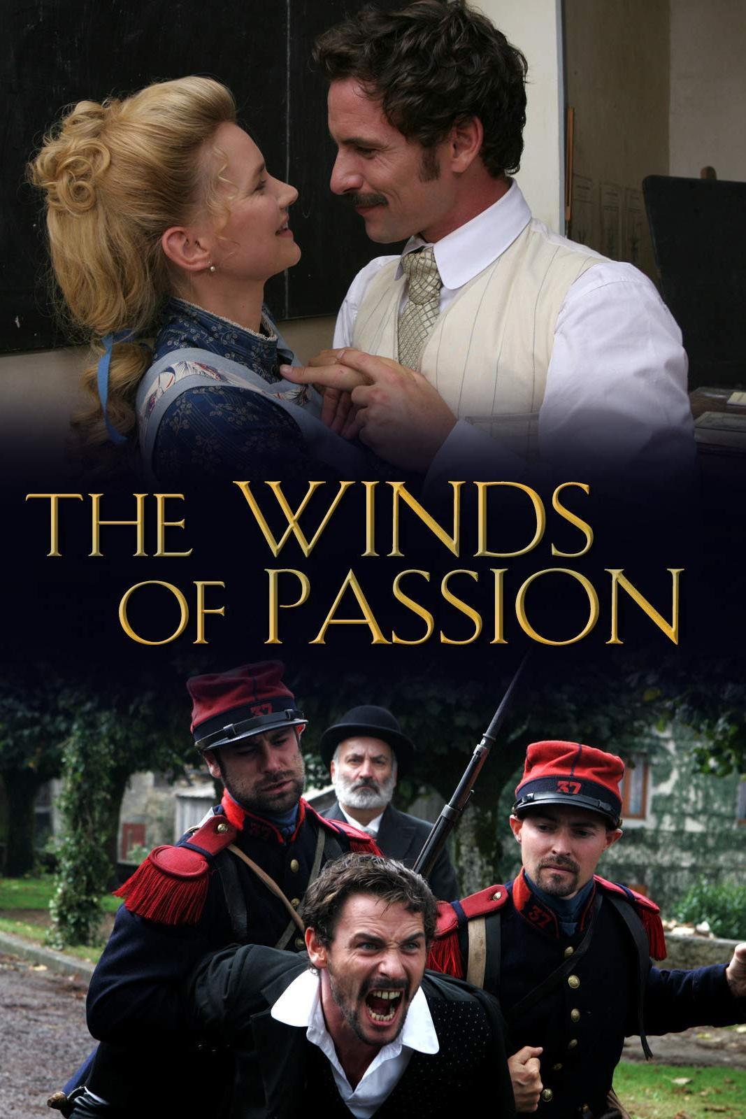 The Winds of Passion (the-winds-of-passion) Фильм 2005