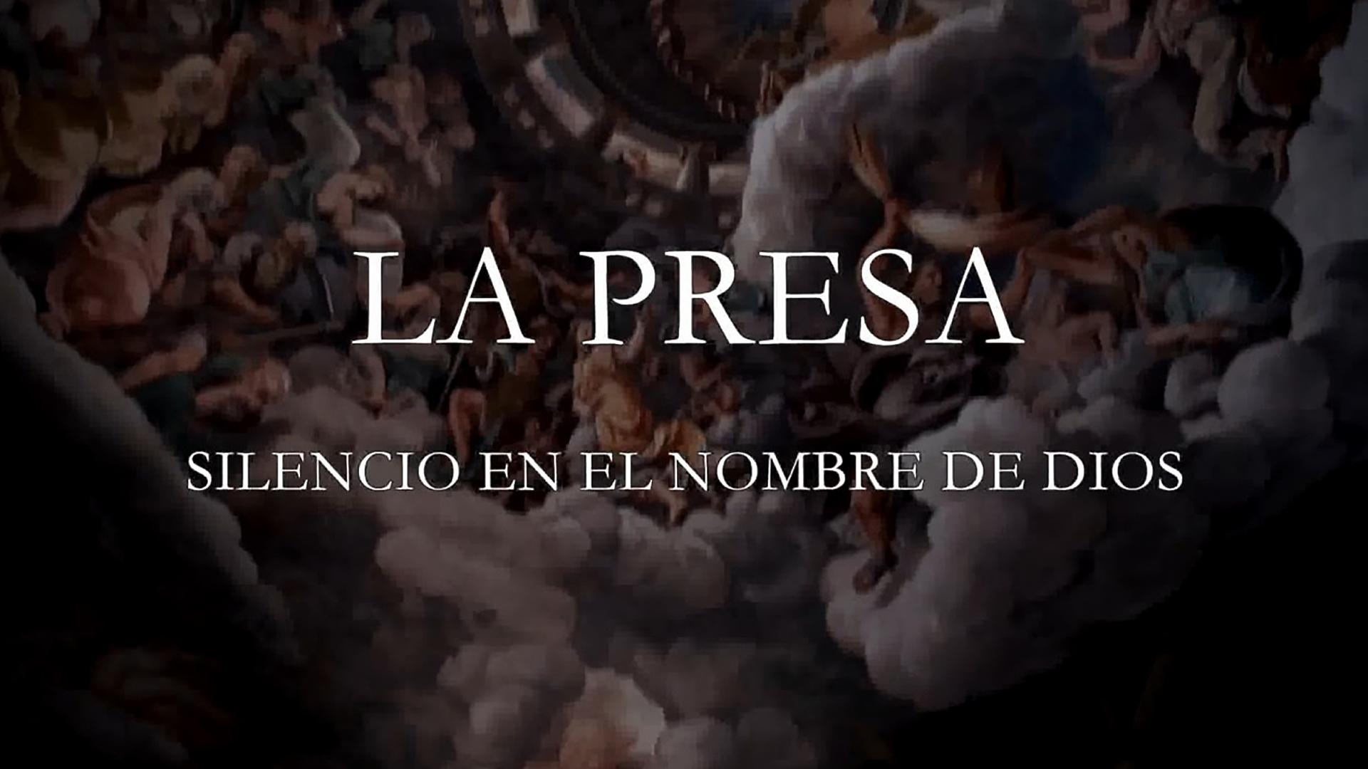 La Presa: Silencio en el nombre de Dios (la-presa-silencio-en-el-nombre-de-dios) Документальный сериал