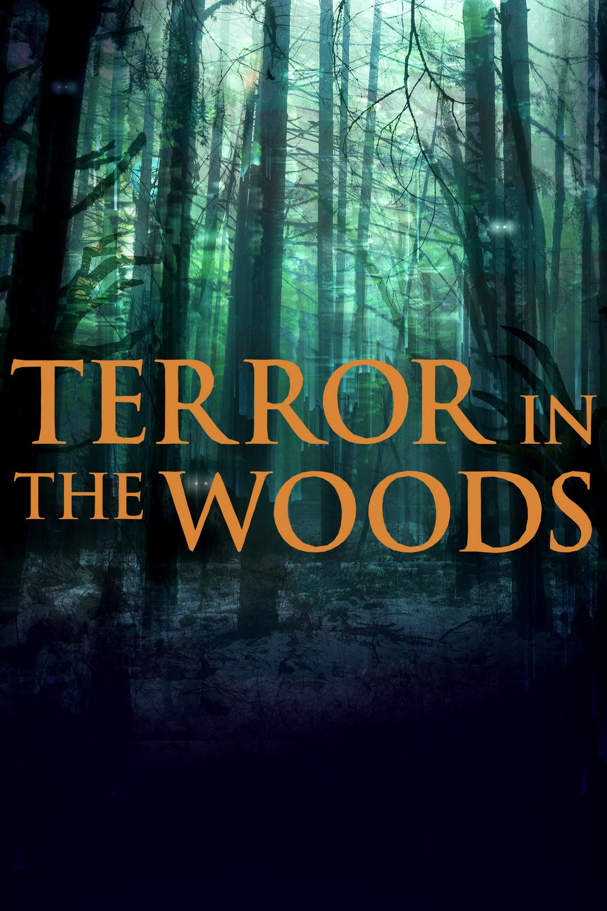Террор в лесу (terror-v-lesu) Документальный сериал