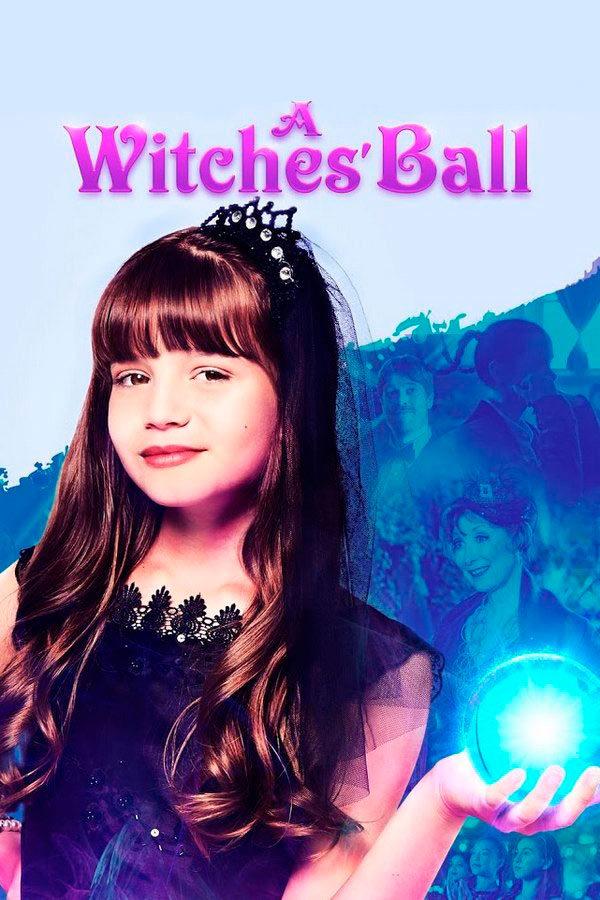 A Witches' Ball (a-witches-ball) Фильм 2017