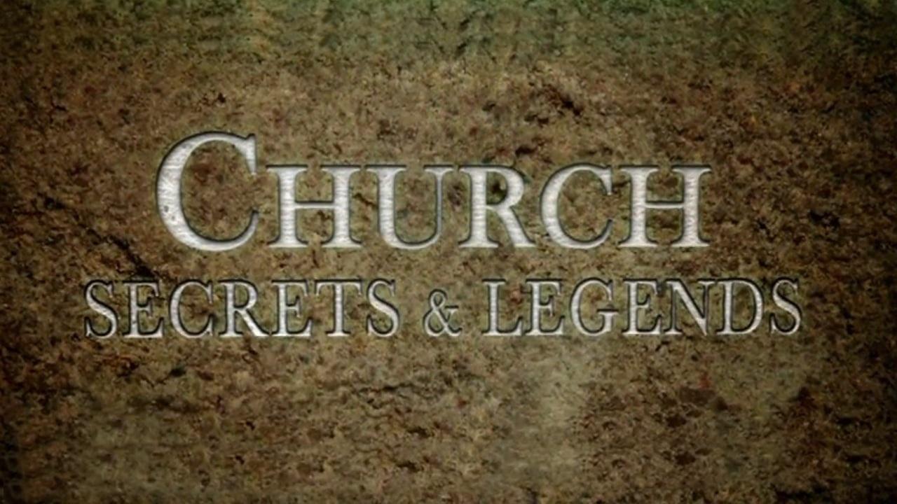 Church Secrets and Legends (church-secrets-and-legends) Документальный сериал