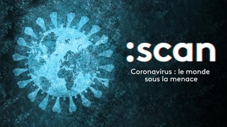 Постер Scan: Coronavirus, le monde sous la menace