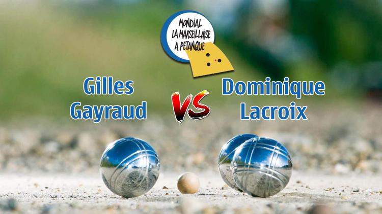 Постер Pétanque : Mondial La Marseillaise à pétanque. Gilles Gayraud - Dominique Lacroix. 7e tour messieurs