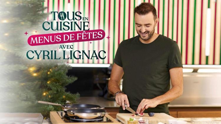 Постер Tous en cuisine, menus de fêtes avec Cyril Lignac