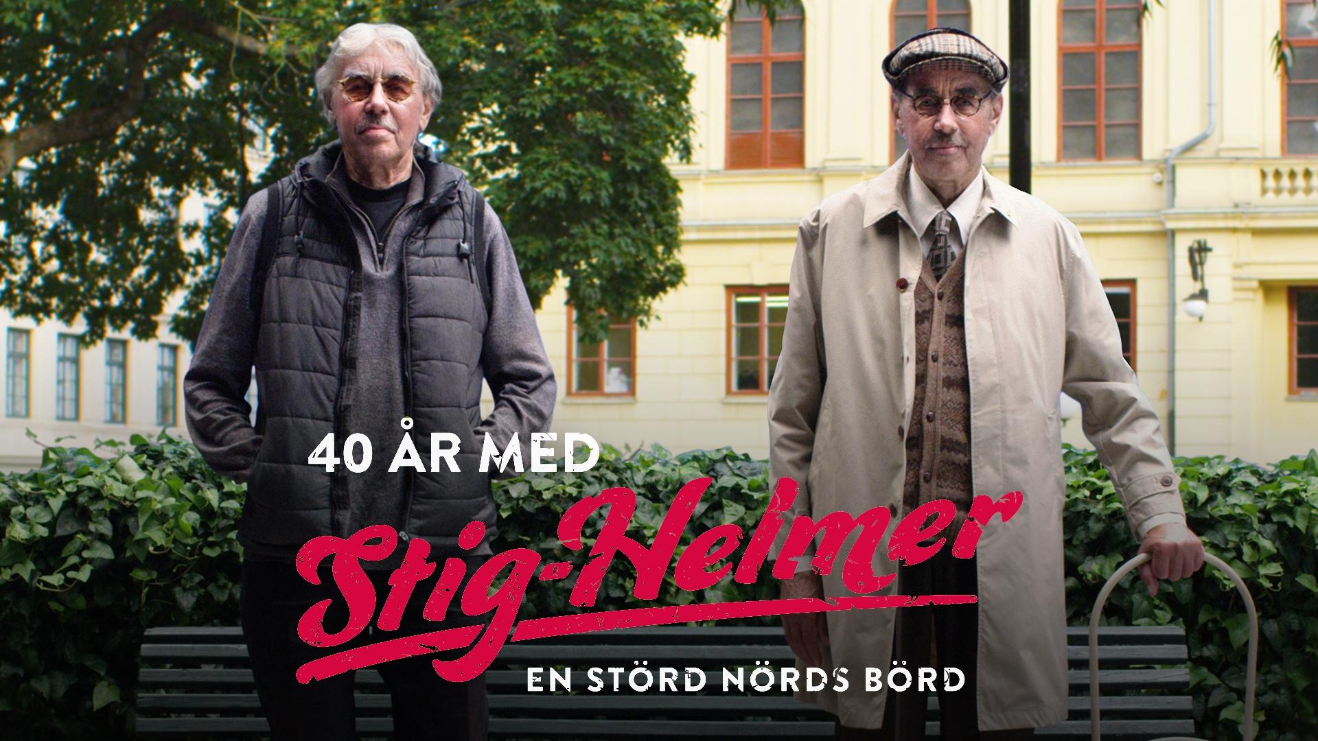 40 år med Stig-Helmer - en störd nörds börd (40-r-med-stig-helmer-en-strd-nrds-brd) ТВ-шоу