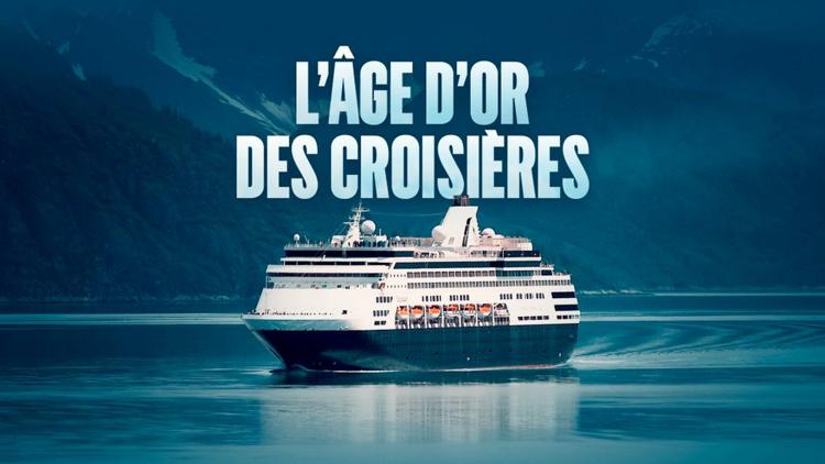 Постер L'âge d'or des croisières