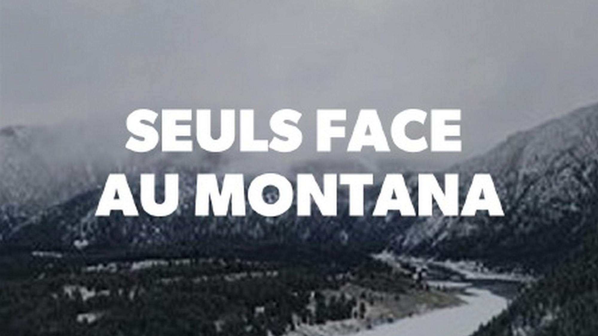 Seuls face au Montana (seuls-face-au-montana) Документальный сериал