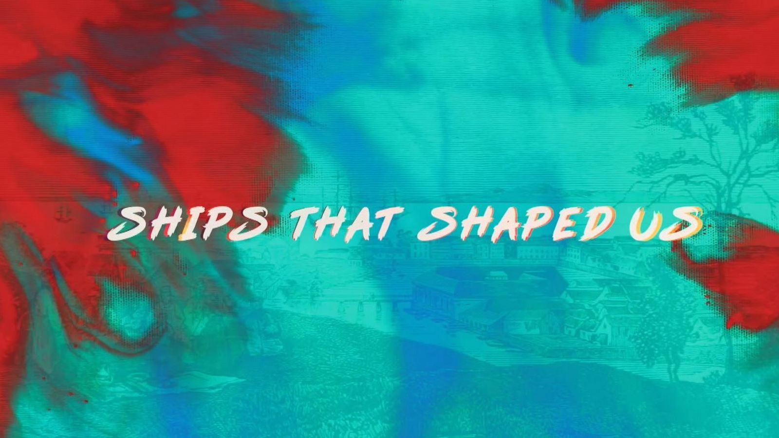 Ships That Shaped Us (ships-that-shaped-us) Познавательное