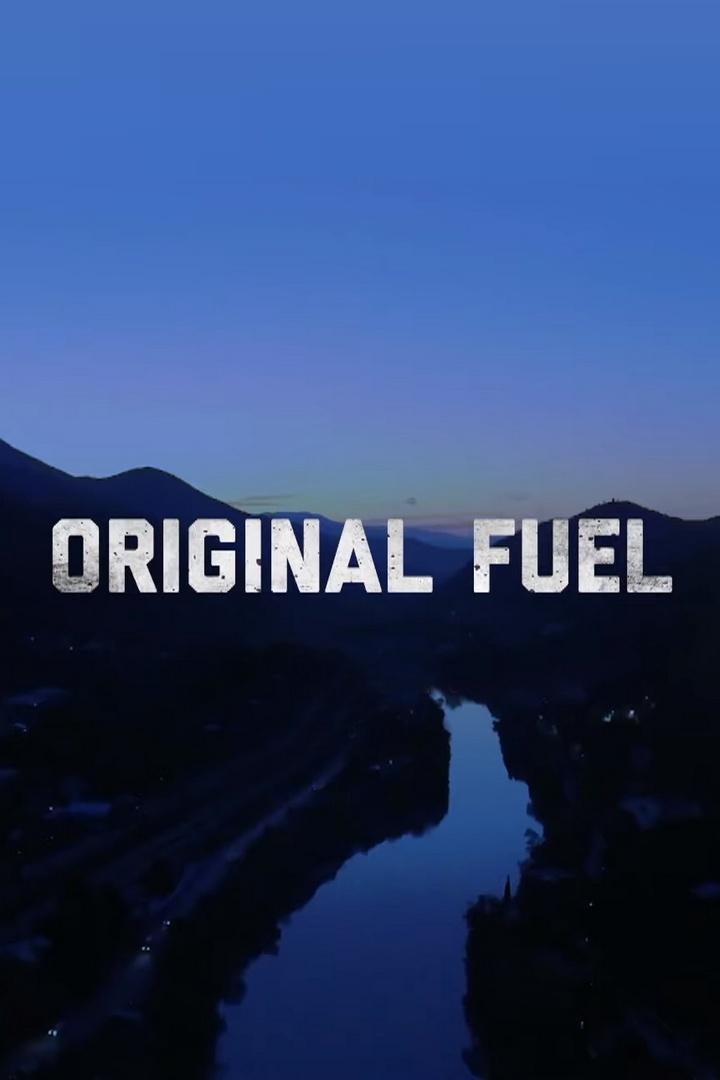 Original Fuel (original-fuel) Документальный сериал