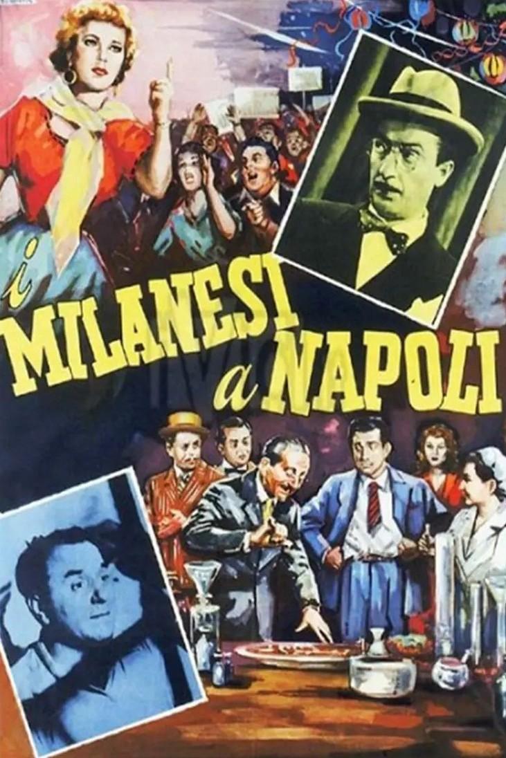 Milanesi a Napoli (milanesi-a-napoli) Фильм 1954