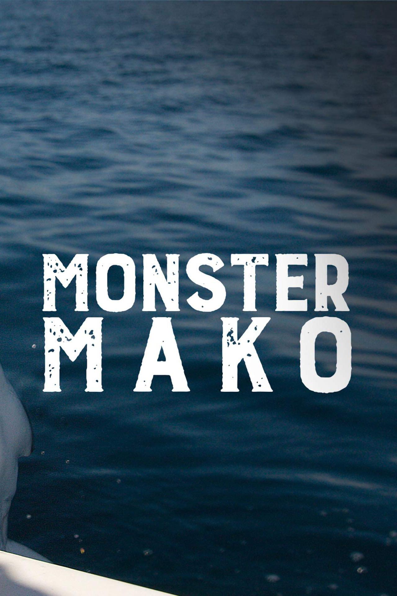 Monster Mako: Perfect Predator (monster-mako-perfect-predator) Документальный фильм