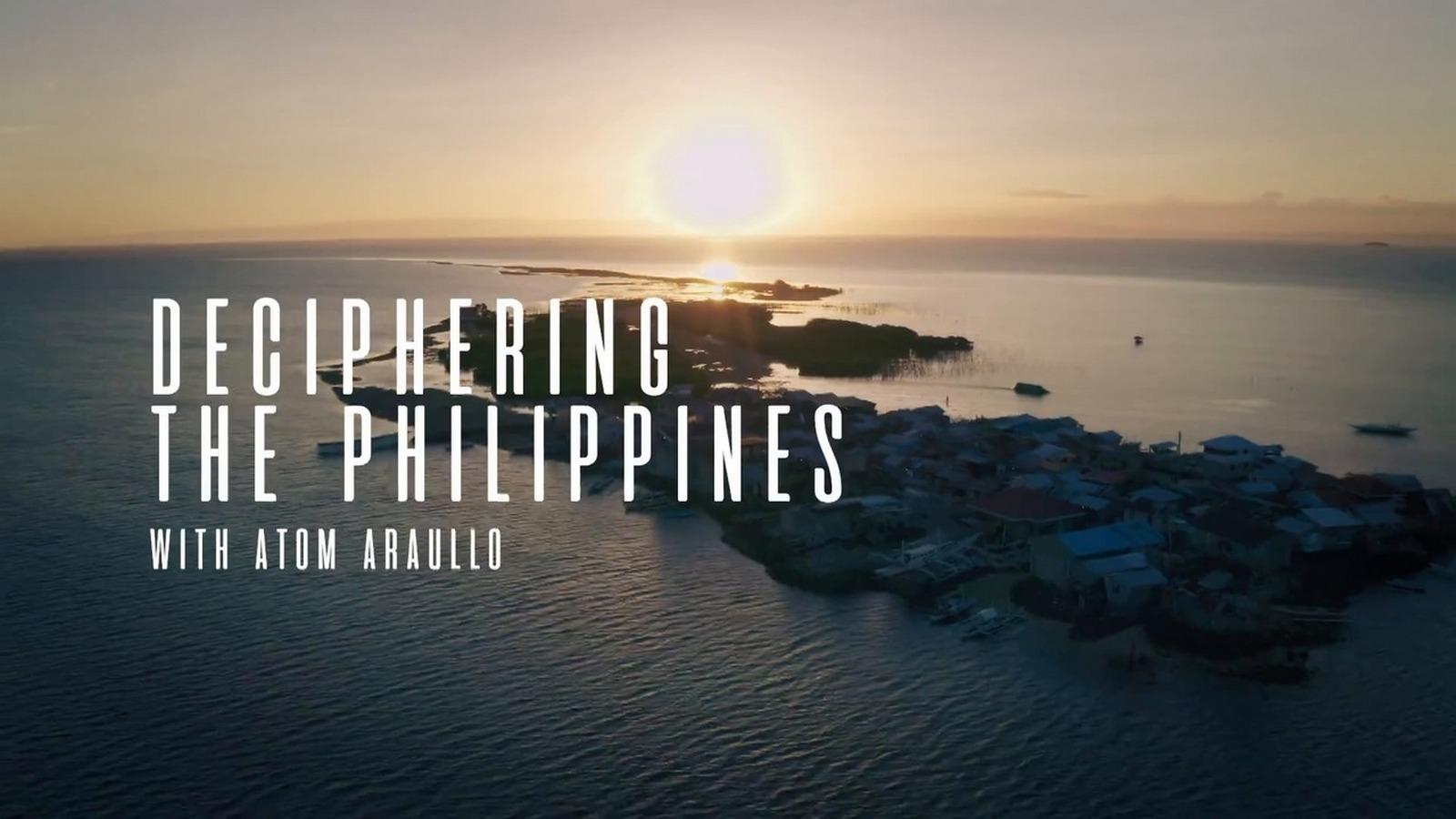 Deciphering The Philippines with Atom Araullo (deciphering-the-philippines-with-atom-araullo) Документальный сериал
