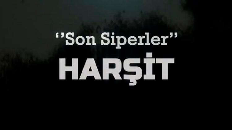 Постер Son Siperler Harşit