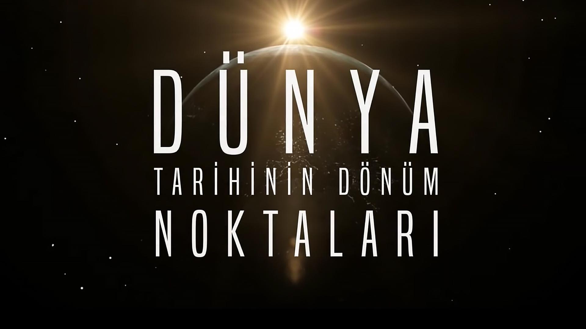 Dünya Tarihinin Dönüm Noktaları (dnya-tarihinin-dnm-noktalar) Документальный фильм