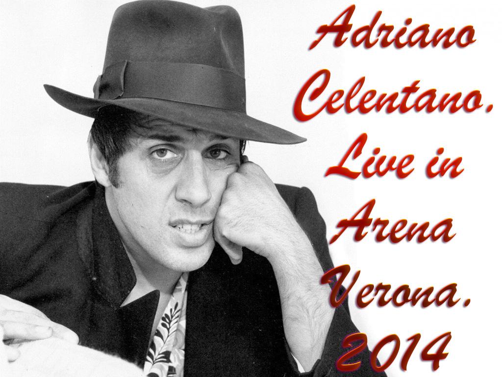 Adriano Celentano. Live in Arena Verona. 2014 (adriano-celentano-live-in-arena-verona-2014) Музыка