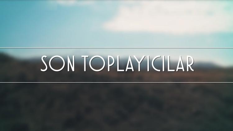 Постер Son Toplayıcılar