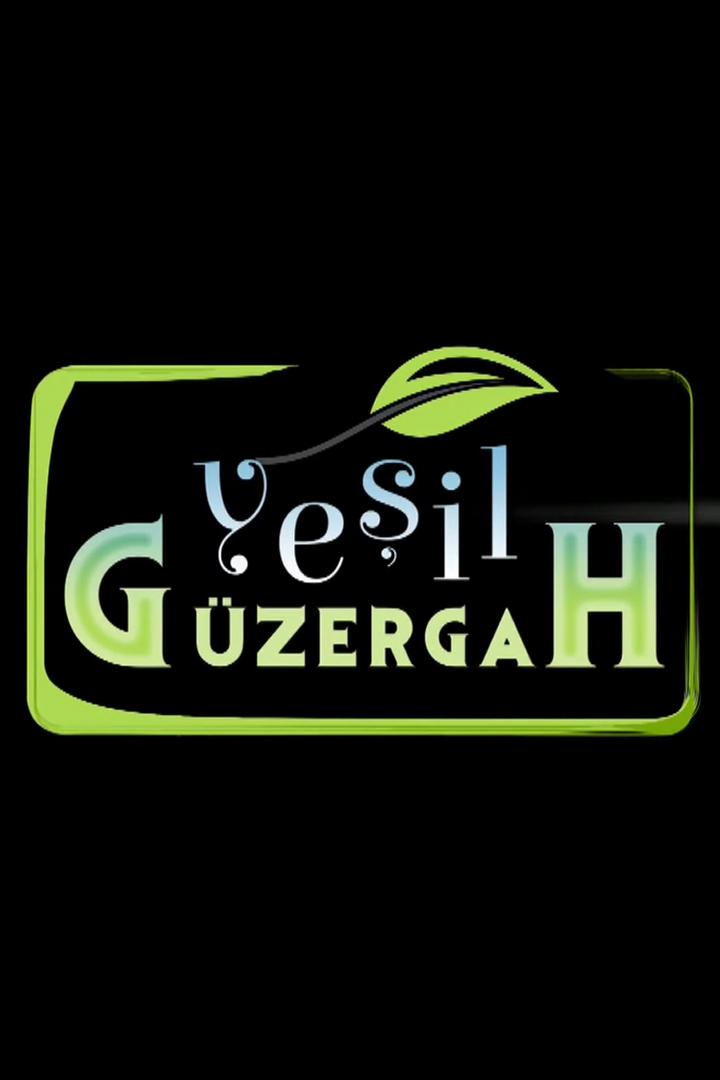 Yeşil Güzergah (yeil-gzergah) Познавательное