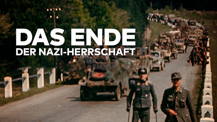 Постер Das Ende der Nazi-Herrschaft