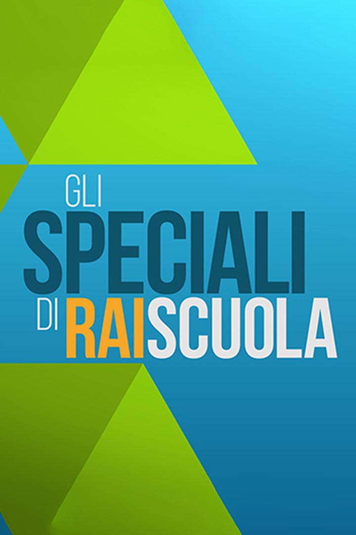 Gli Speciali di Rai Scuola (gli-speciali-di-rai-scuola) Познавательное