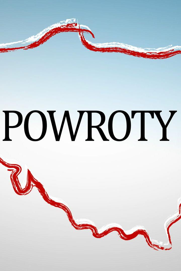 Powroty (powroty) Документальный сериал
