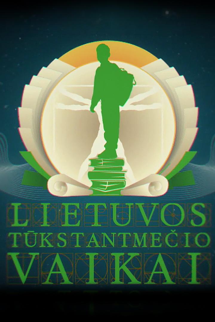 Lietuvos tūkstantmečio vaikai (lietuvos-tkstantmeio-vaikai) ТВ-шоу