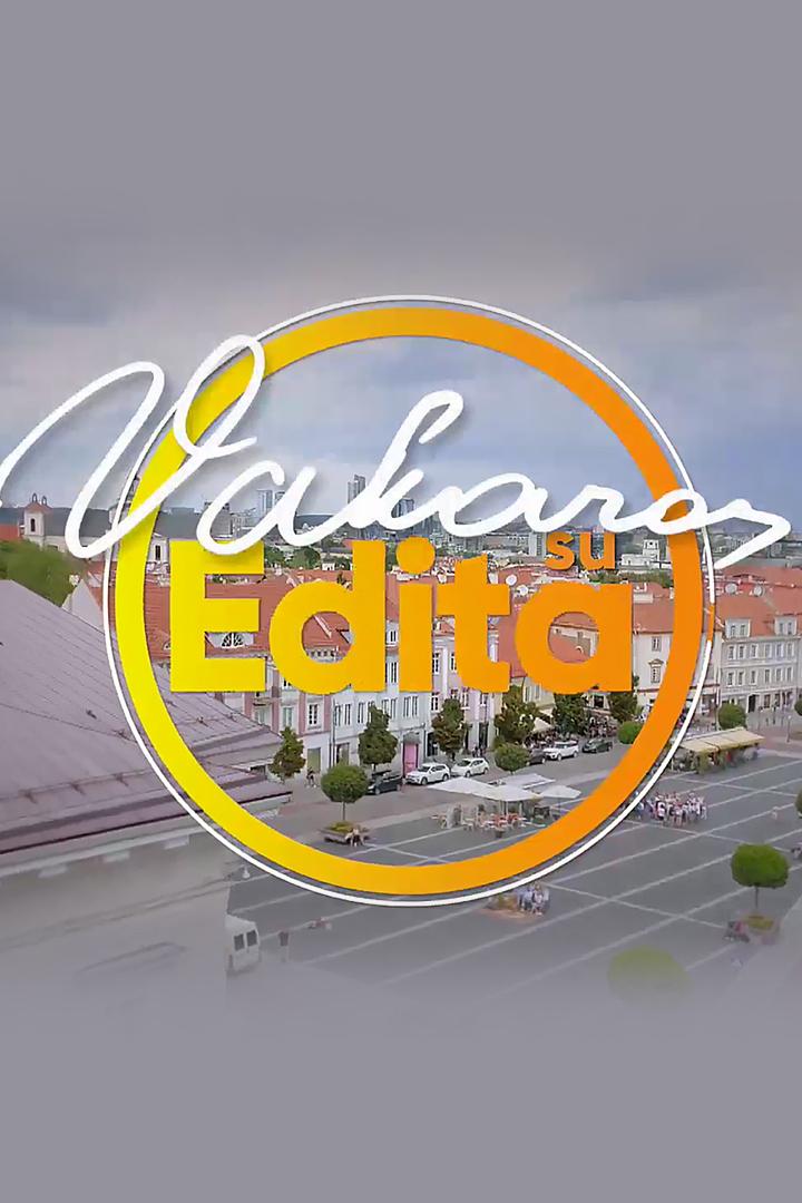 Vakaras su Edita (vakaras-su-edita) ТВ-шоу