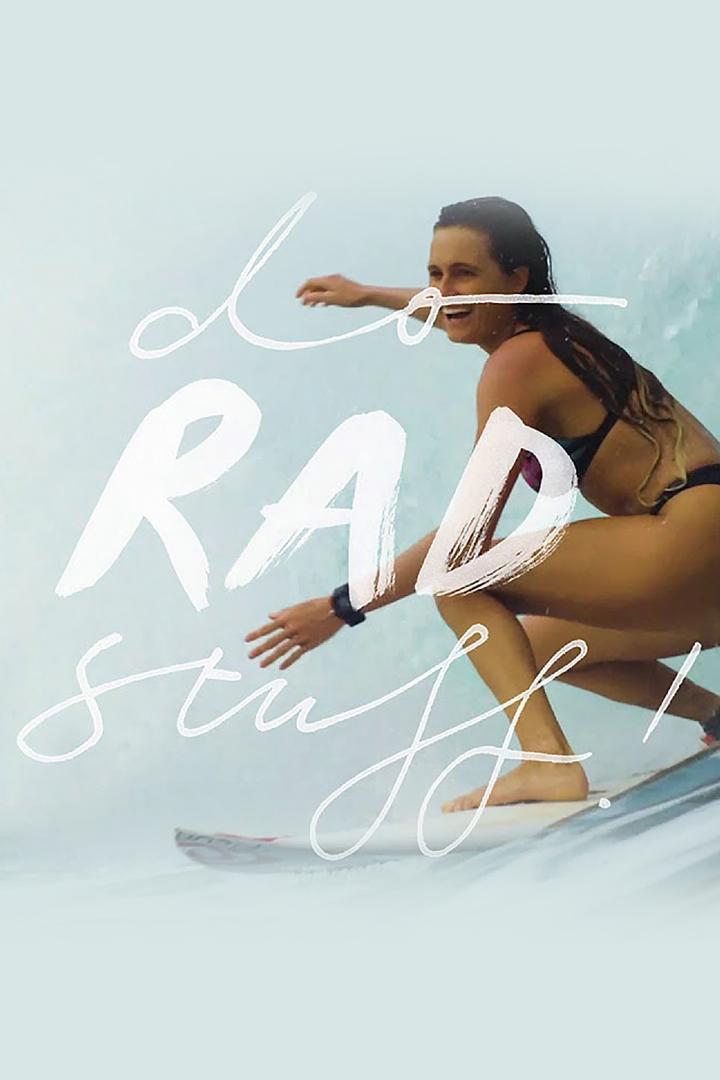 Do Rad Stuff - My Bikini trip with the Rip Curl Women's team (do-rad-stuff-my-bikini-trip-with-the-rip-curl-womens-team) ТВ-шоу