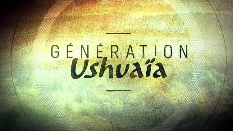 Постер Génération Ushuaïa