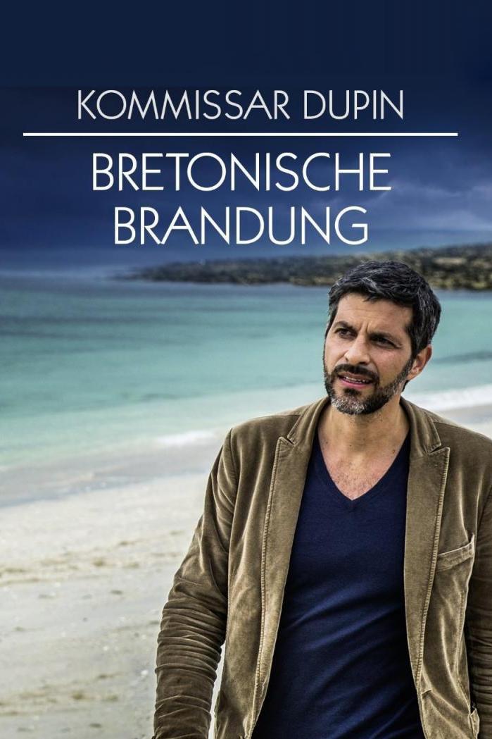 Kommissar Dupin-Bretonische Brandung (kommissar-dupin-bretonische-brandung) Фильм 2014