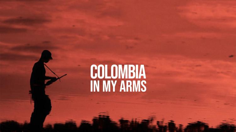 Постер Colombia in My Arms