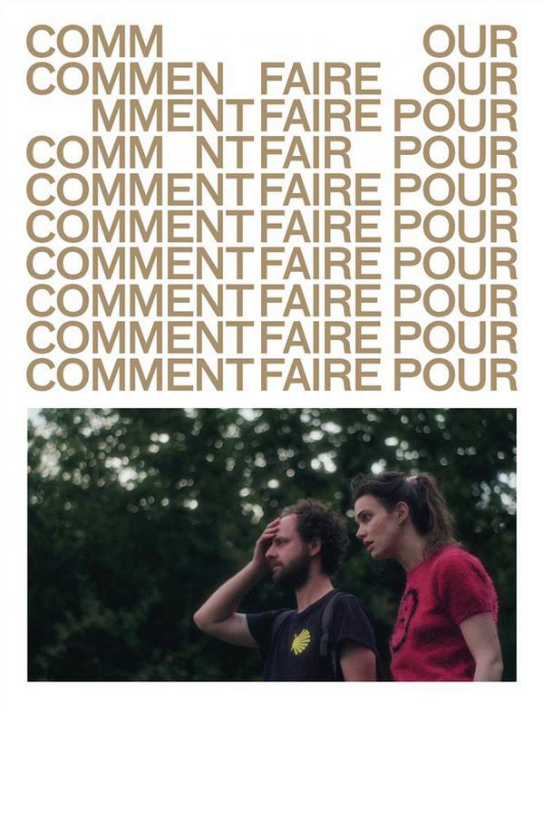Comment faire pour (comment-faire-pour) Фильм 2019