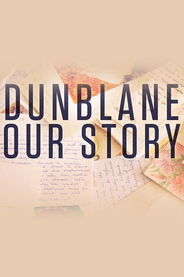 Dunblane: Our Story (dunblane-our-story) Документальный фильм