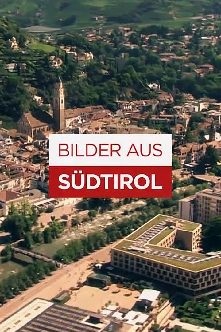 Bilder aus Südtirol (bilder-aus-sdtirol) Документальный сериал