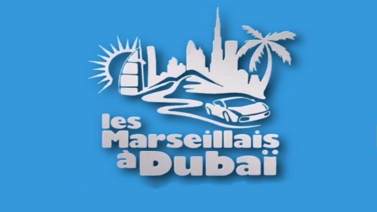 Постер Les Marseillais à Dubaï