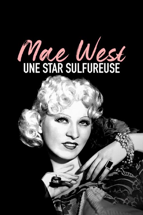 Mae West: Dirty Blonde (mae-west-dirty-blonde) Документальный фильм