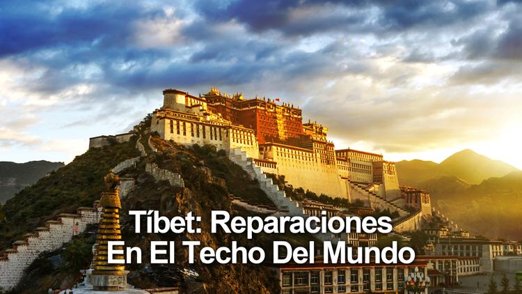 Постер Tíbet: Reparaciones En El Techo Del Mundo