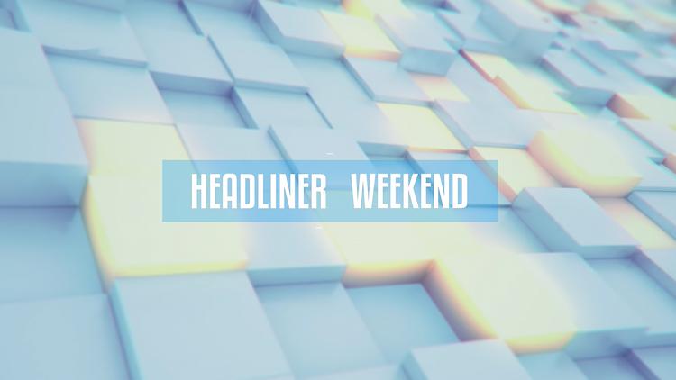 Постер Headliner Weekend