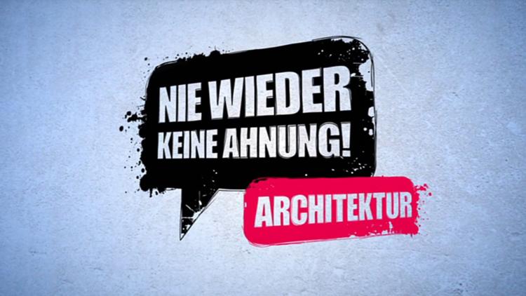 Постер Nie wieder keine Ahnung – Architektur