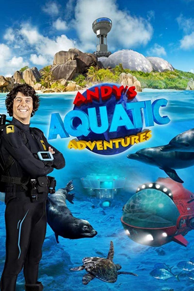 Andy's Aquatic Adventures (andys-aquatic-adventures) Сериал 2020